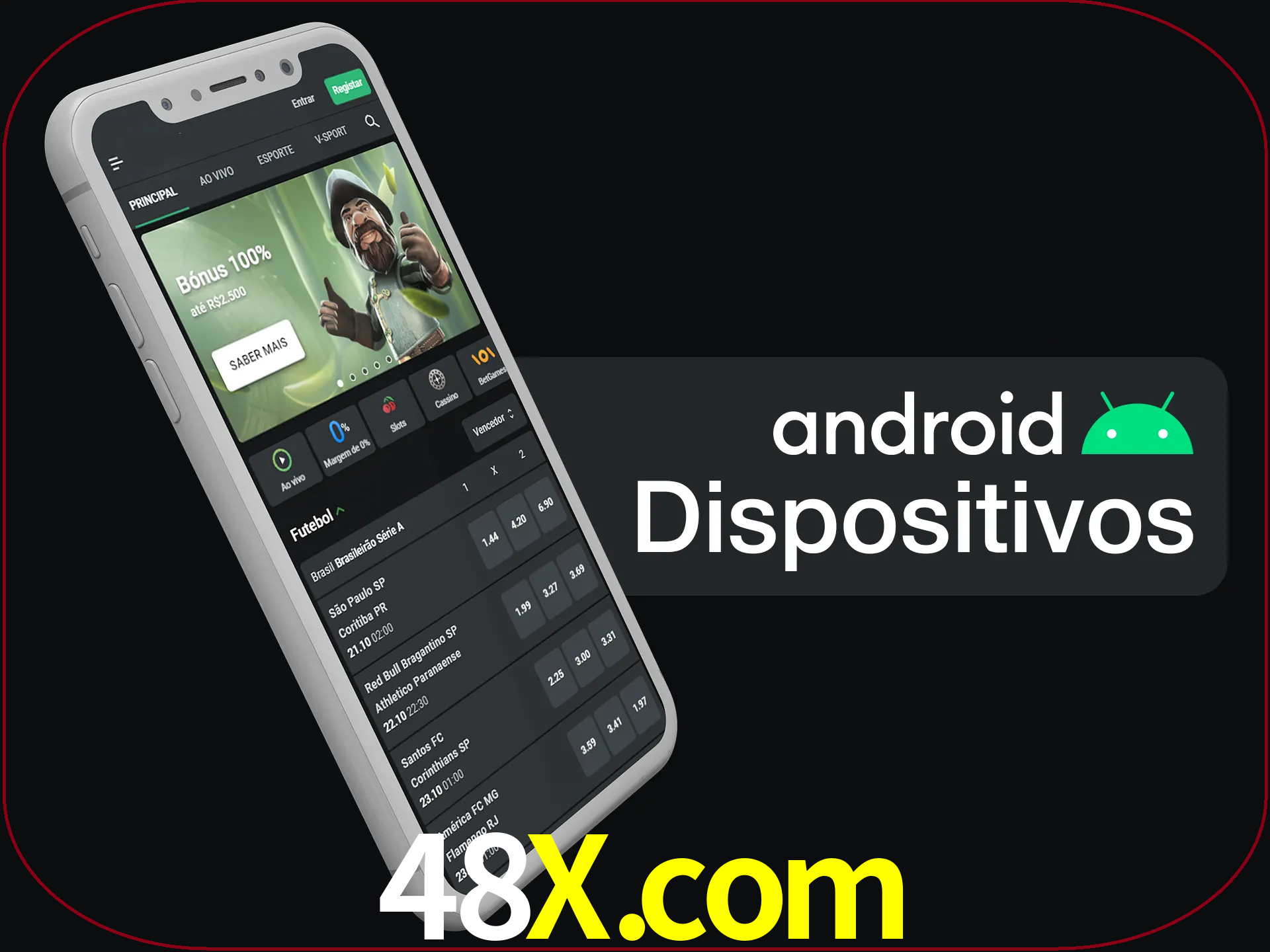 O aplicativo suporta a maioria de todos os dispositivos Android.